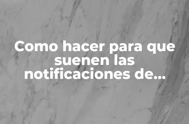 Notificaciones de WhatsApp