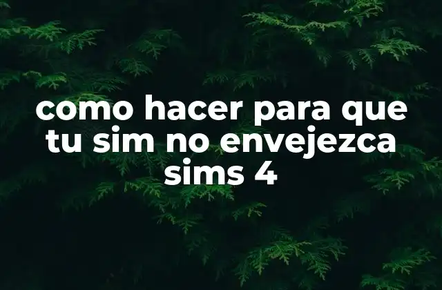 Lo que necesitas saber sobre el envejecimiento en Sims 4