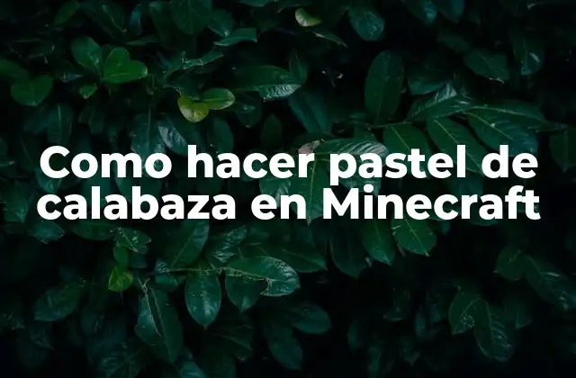 Como Hacer Pastel de Calabaza en Minecraft