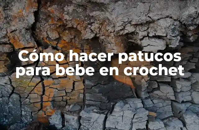 Cómo Hacer Patucos para Bebe en Crochet