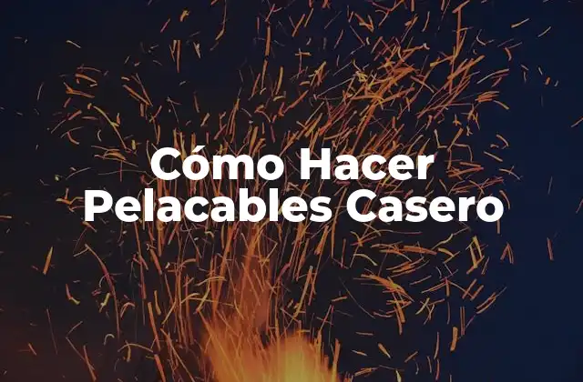 Cómo Hacer Pelacables Casero 2 ¿Qué son los Pelacables Casero y para qué Sirven?