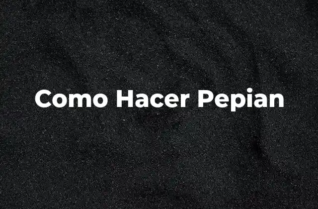 Como Hacer Pepian