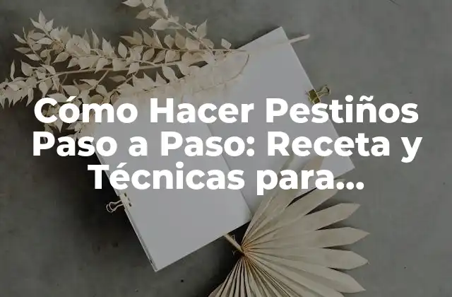 Cómo Hacer Pestiños Paso a Paso: Receta y Técnicas para Deliciosos Dulces Españoles