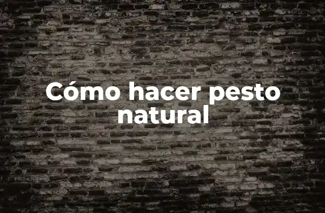 Cómo Hacer Pesto Natural 2 ¿Qué es el pesto natural y para qué sirve?