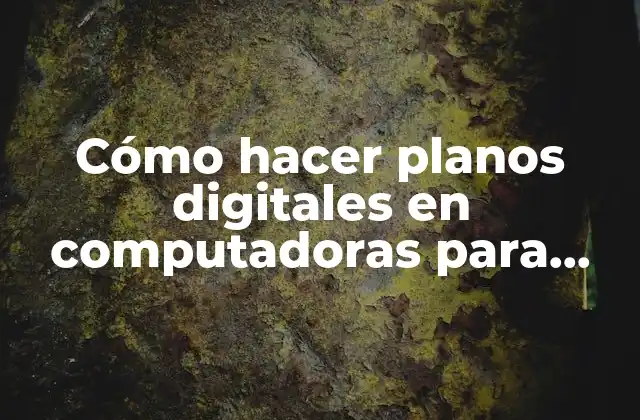 Cómo Hacer Planos Digitales en Computadoras para Corrales Bovinos