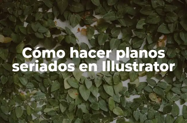 Cómo Hacer Planos Seriados en Illustrator 2 Cómo hacer planos seriados en Illustrator