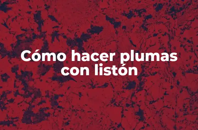 Cómo Hacer Plumas con Listón