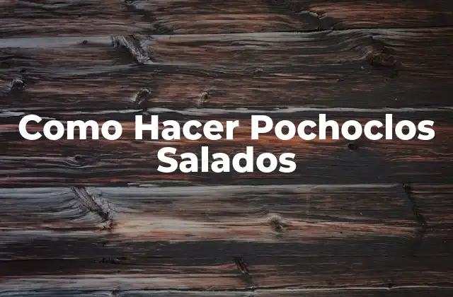 Como Hacer Pochoclos Salados 2 ¿Qué son los Pochoclos Salados?