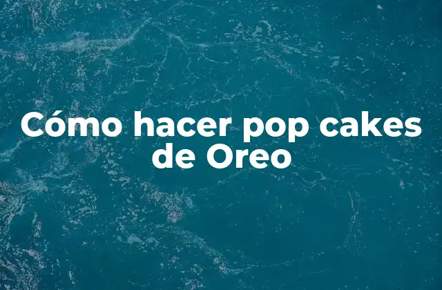 Cómo Hacer Pop Cakes de Oreo 2 Cómo hacer pop cakes de Oreo