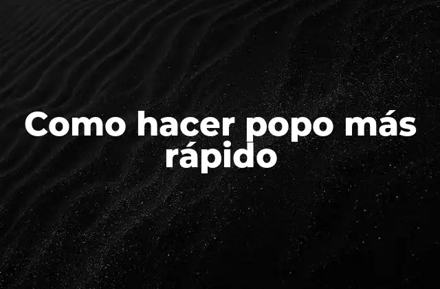 ¿Qué es hacer popo y para qué sirve?