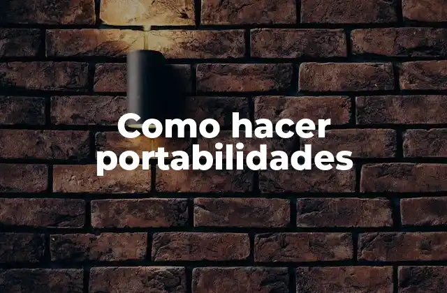 Como Hacer Portabilidades