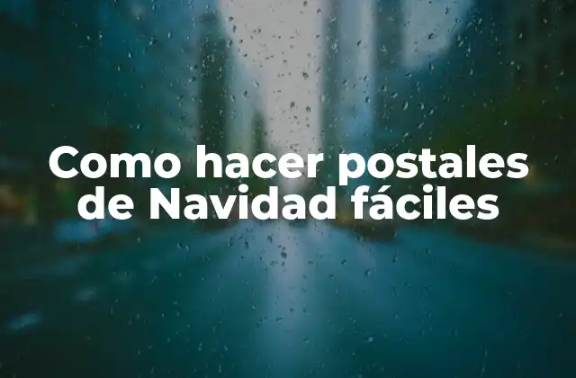 Como Hacer Postales de Navidad Fáciles