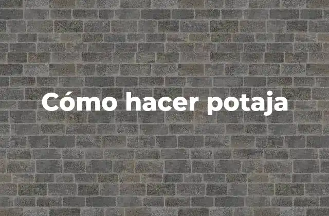 Cómo Hacer Potaja