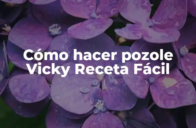 Cómo Hacer Pozole Vicky Receta Fácil