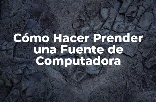 Cómo Hacer Prender una Fuente de Computadora 2 Cómo Hacer Prender una Fuente de Computadora