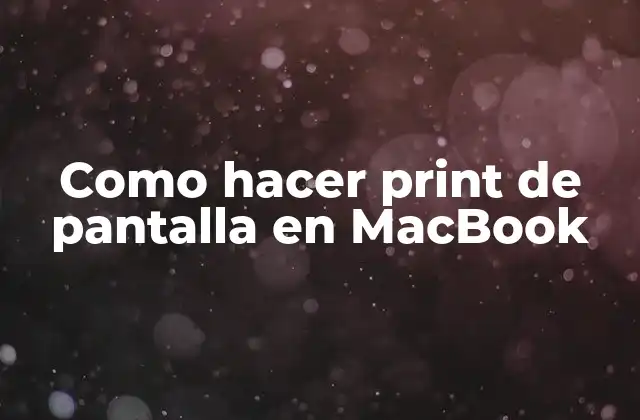 Como Hacer Print de Pantalla en Macbook