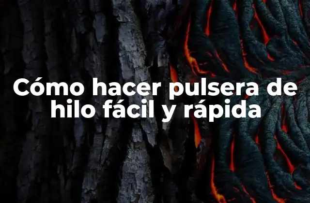 Cómo Hacer Pulsera de Hilo Fácil y Rápida 2 Cómo hacer pulsera de hilo fácil y rápida