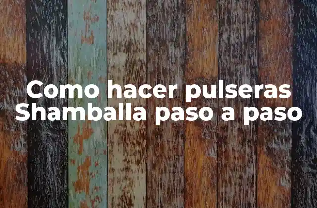 ¿Qué es una pulsera Shamballa?