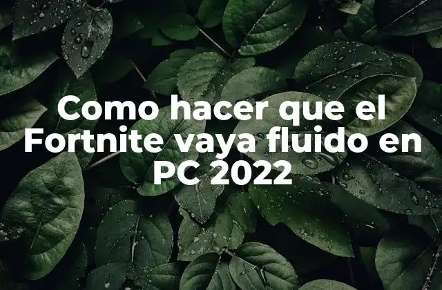¿Qué es la fluidez en Fortnite y por qué es importante?