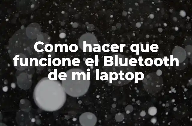 Qué es el Bluetooth y para qué sirve