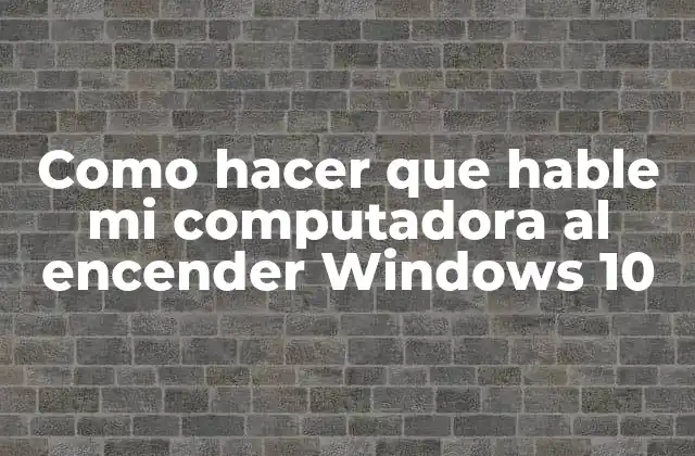Como Hacer que Hable Mi Computadora Al Encender Windows 10 2 Activar la voz de bienvenida en Windows 10