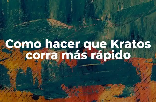 Como Hacer que Kratos Corra Más Rápido