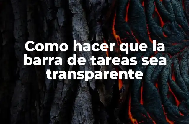 ¿Qué es la barra de tareas y para qué sirve?