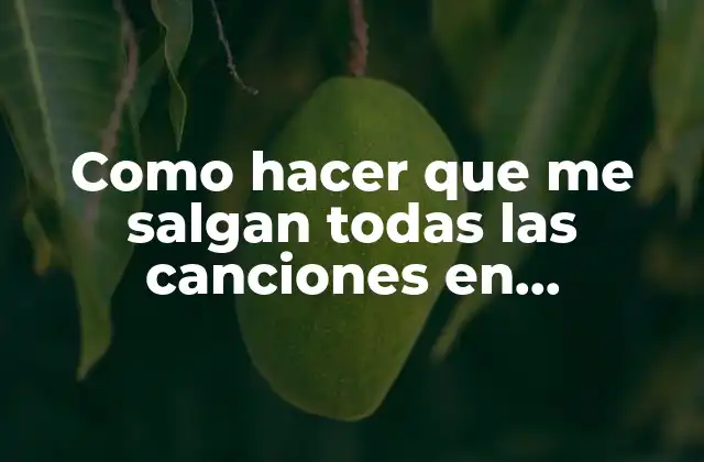 Como Hacer que Me Salgan Todas las Canciones en Instagram