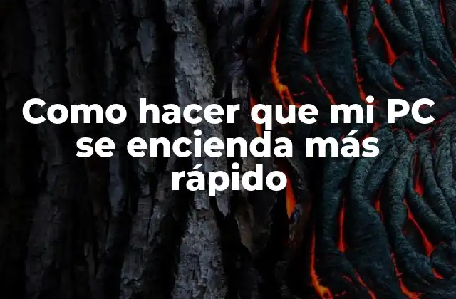 Como Hacer que Mi Pc Se Encienda Más Rápido 2 Como hacer que mi PC se encienda más rápido