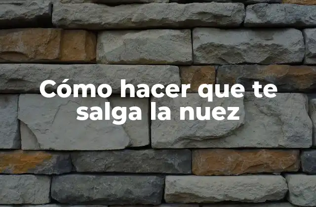 Cómo Hacer que Te Salga la Nuez