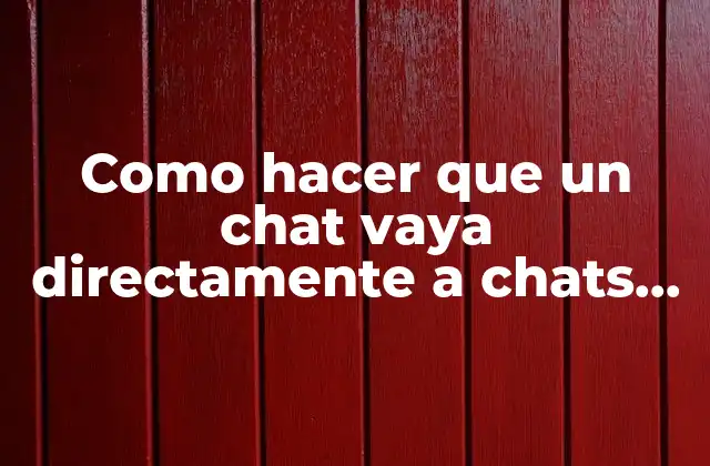 Como Hacer que un Chat Vaya Directamente a Chats Archivados 2 Archivar chats en WhatsApp