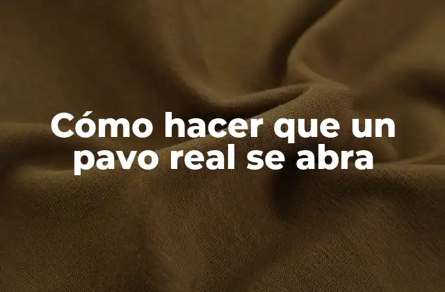 Cómo Hacer que un Pavo Real Se Abra