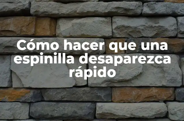 ¿Qué es una espinilla y cómo se forma?