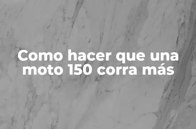 Como Hacer que una Moto 150 Corra Más