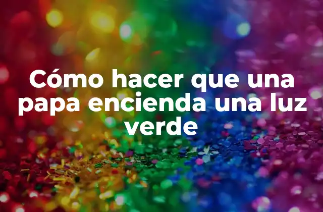 Cómo Hacer que una Papa Encienda una Luz Verde
