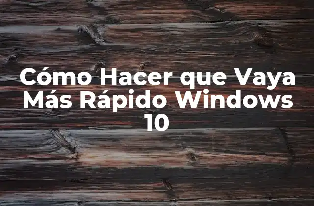 ¿Qué es el Rendimiento de Windows 10 y Por Qué es Importante?