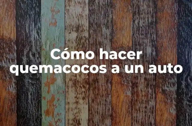 Cómo Hacer Quemacocos a un Auto 2 Cómo hacer quemacocos a un auto