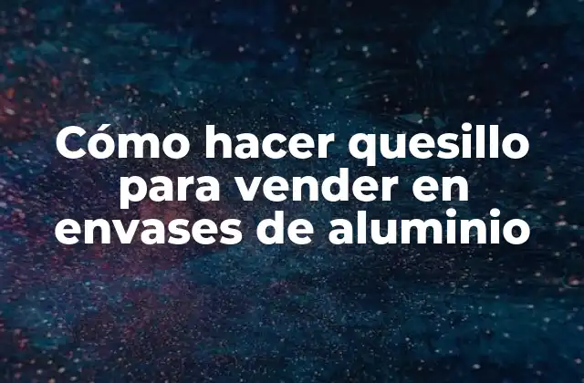 ¿Qué es quesillo y para qué sirve?