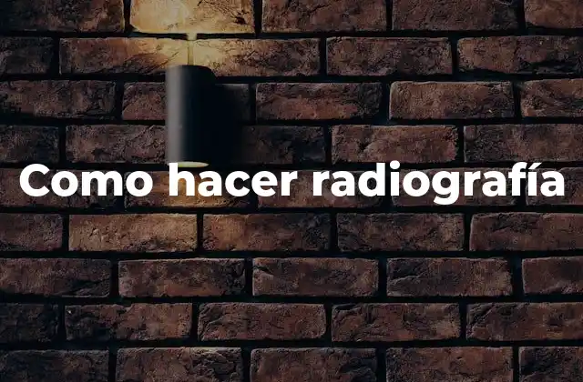 Qué es una radiografía