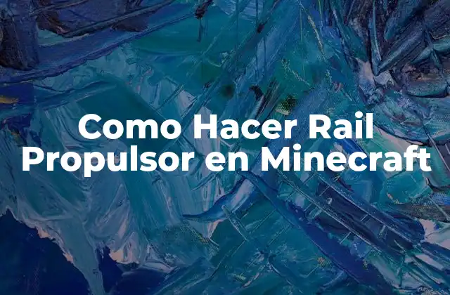 Como Hacer Rail Propulsor en Minecraft