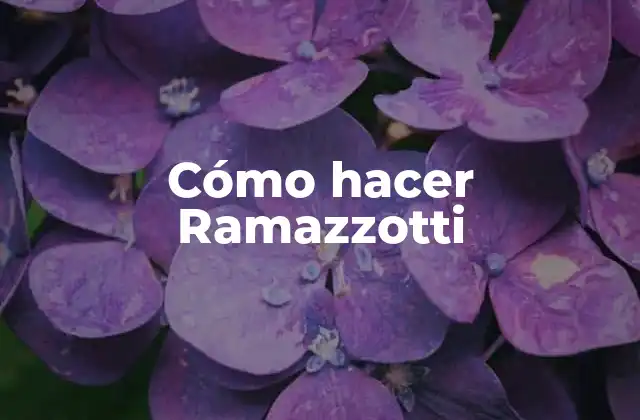 Cómo Hacer Ramazzotti