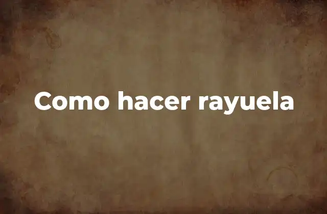 Como Hacer Rayuela 2 Qué es la rayuela y para qué sirve