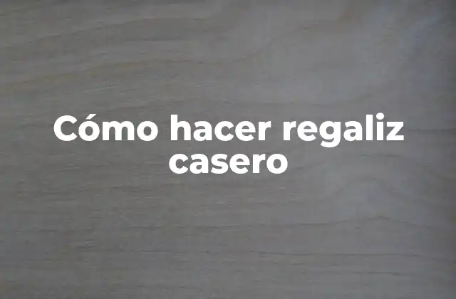 Cómo Hacer Regaliz Casero