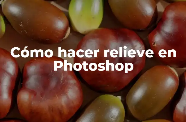 Cómo Hacer Relieve en Photoshop 2 Cómo hacer relieve en Photoshop