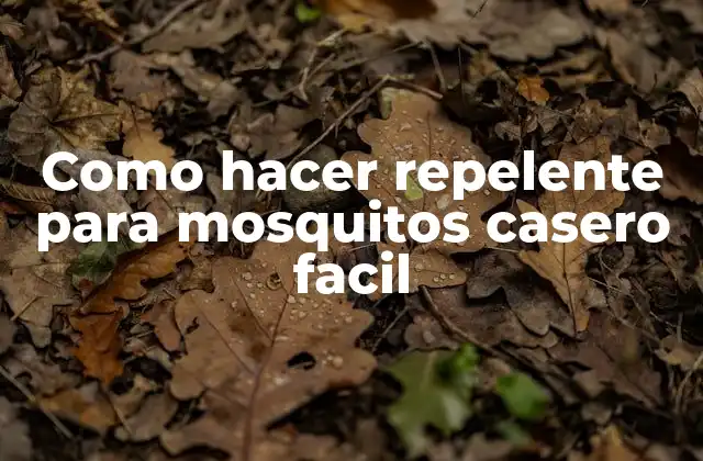 Como Hacer Repelente para Mosquitos Casero Facil
