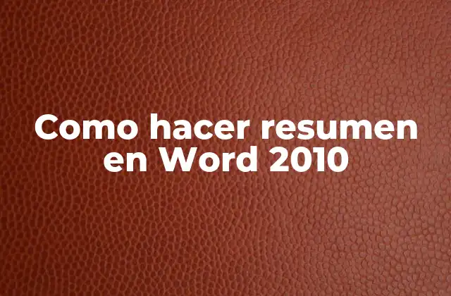 Como Hacer Resumen en Word 2010