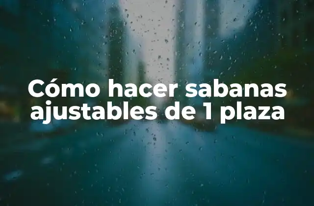 Cómo Hacer Sabanas Ajustables de 1 Plaza