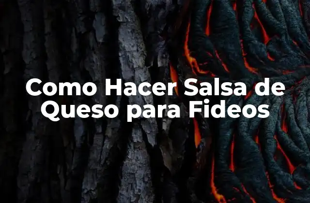 Como Hacer Salsa de Queso para Fideos