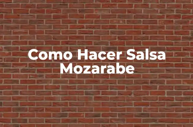 Como Hacer Salsa Mozarabe