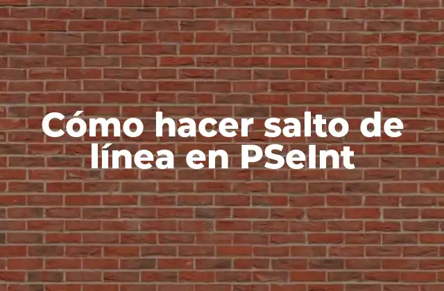 Cómo Hacer Salto de Línea en Pseint